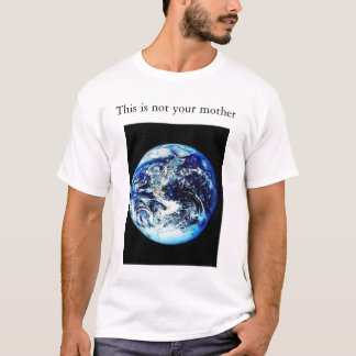 T-shirt Ce n'est pas votre mère