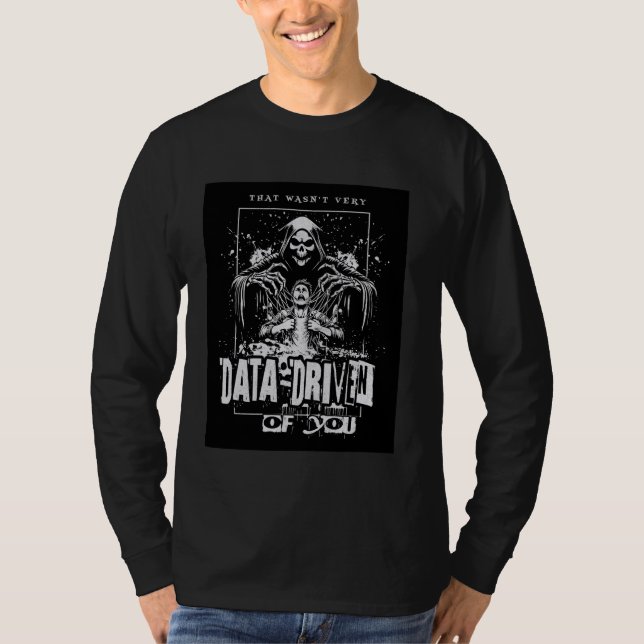 T-shirt Ce n'était pas très motivé par les DONNÉES de votr (Devant)