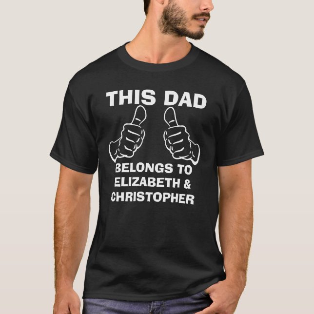 T-shirt Ce papa appartient pour écrire des noms d'enfants (Devant)