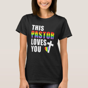 T-shirt Ce Pasteur Vous Aime Lgbtq Ally Leader Religieux