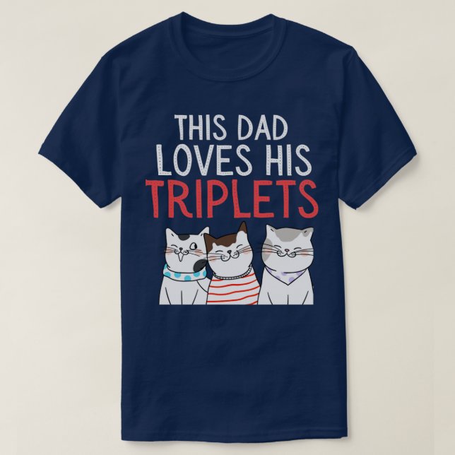 T-shirt Ce père adore ses triplets2 (Design devant)