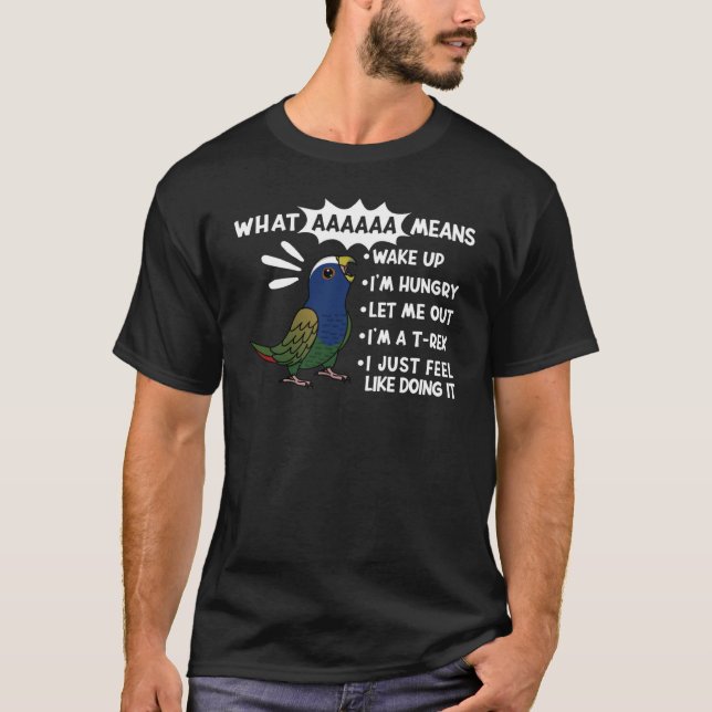 T-shirt Ce qu'AAAAAA signifie que je crie Pie blanche écai (Devant)