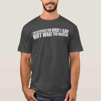 T-shirt ce que je dis citation famille