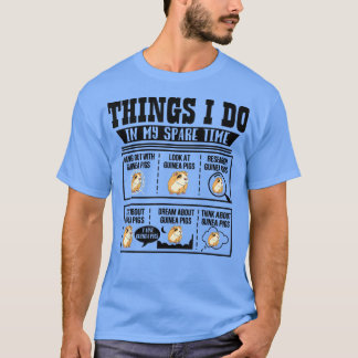 T-shirt Ce Que Je Fais Dans Mon Temps Libre Guinée Cochon 