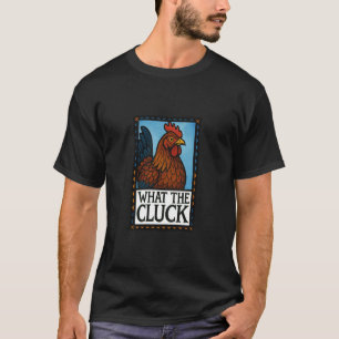 T-shirt Ce que le Cluck Funny Chicken dit Graphique pour F