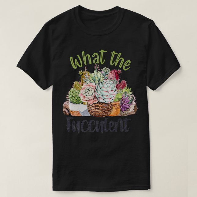 T-shirt Ce que le jardinage fluide maman Cactus succulents (Design devant)