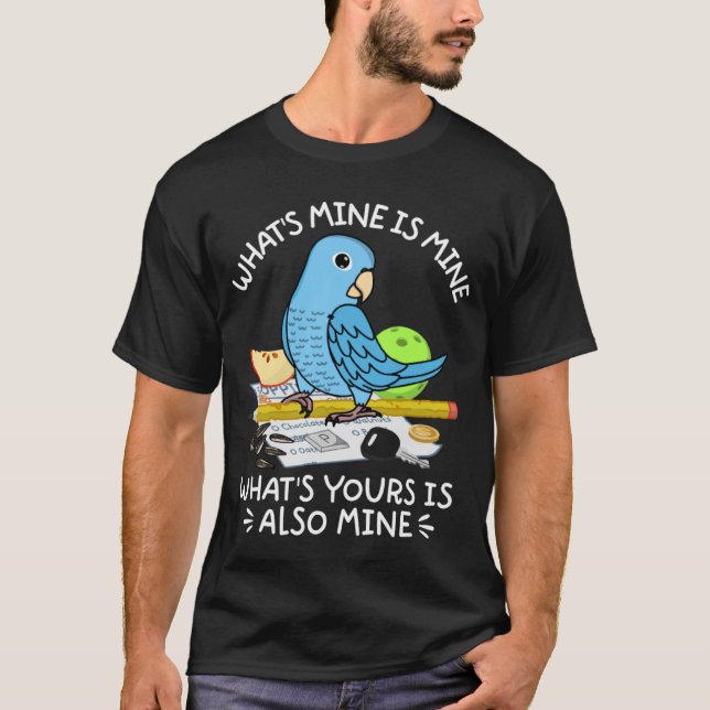T-shirt Ce que vous voulez, c'est le perroquet I Parrotlet (Devant)