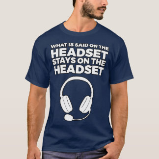 T-shirt Ce qui est dit sur le casque Restez dessus