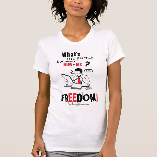 T-shirt Ce qui est la différence (Devant)