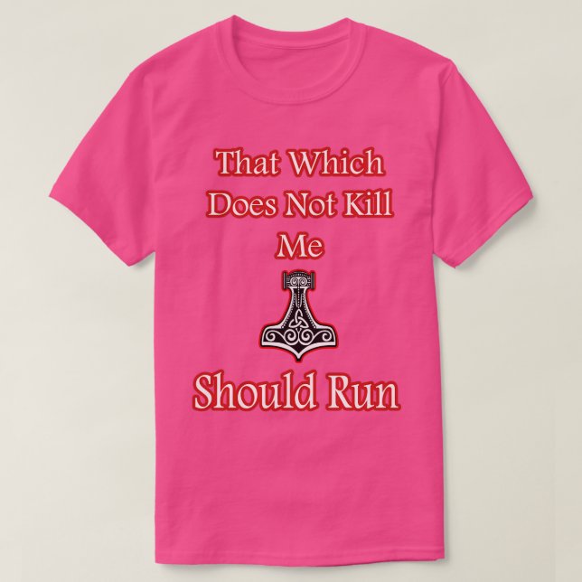 T-shirt Ce qui ne me tue pas devrait courir Viking (Design devant)