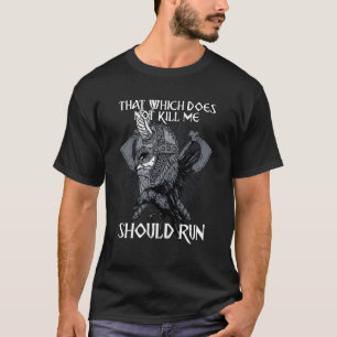 T-shirt Ce qui ne me tue pas doit courir I Valhalla
