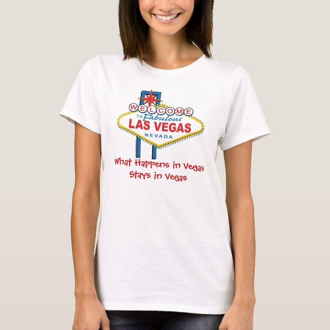 T-shirt Ce qui se passe à Vegas séjourne à Vegas (Devant)