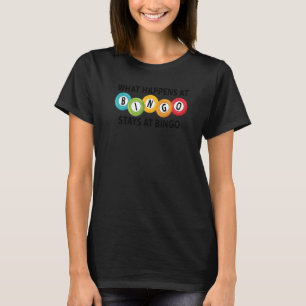T-shirt Ce Qui Se Passe Au Bingo Reste Au Bingo Lucky Bing