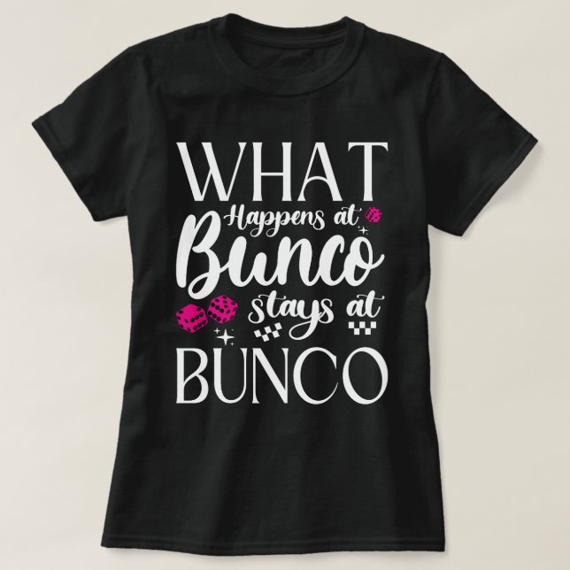 T-shirt Ce qui se passe chez Bunco Stations chez Bunco Fun (Design devant)