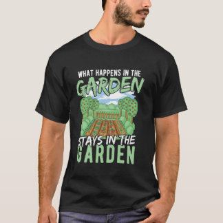 T-shirt Ce qui se passe dans le jardin reste dans le jardi