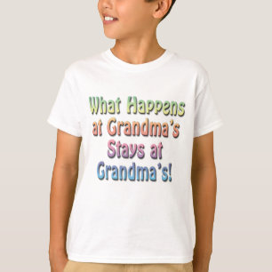 T-shirt Ce qui se produit aux séjours de la grand-maman à