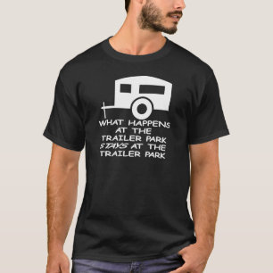 T-shirt Ce qui se produit aux séjours de terrain de