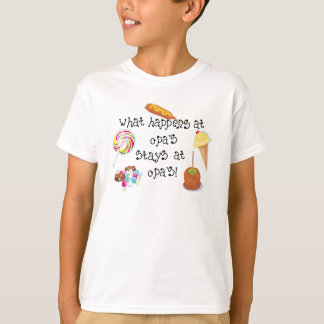 T-shirt Ce qui se produit aux SÉJOURS d'Opa chez Opa !