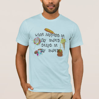 T-shirt Ce qui se produit chez STAYS de ma tante à ma