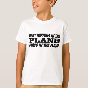 T-shirt Ce qui se produit dans l'avion