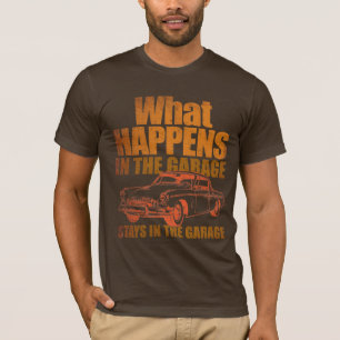 T-shirt Ce qui se produit dans les séjours de garage dans