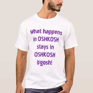 T-shirt Ce qui se produit dans OshKosh