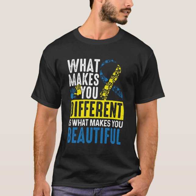 T-shirt Ce Qui Vous Rend Différent, C'Est Ce Qui Vous Rend (Devant)