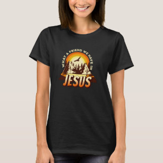 T-shirt Ce Qu'Un Ami A En Jésus La Foi Chrétienne Religi