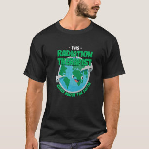 T-shirt Ce Radiothérapeute S'Intéresse À La Terre Nat
