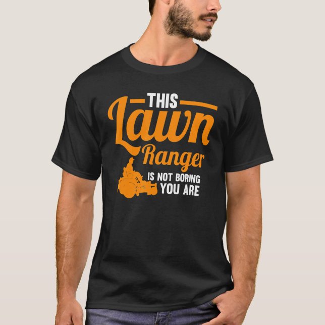 T-shirt ce ranger de pelouse n'ennuie pas vous êtes tondeu (Devant)
