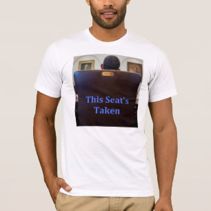 T-shirt Ce Seat occupé