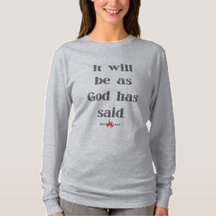 T-shirt Ce sera comme Dieu l'a dit
