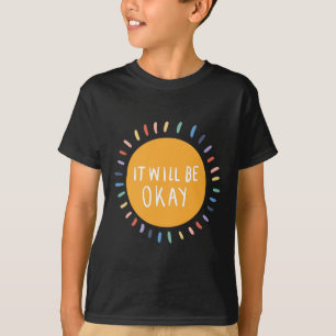 T-shirt Ce Sera D'Accord Problèmes De Santé Mentale Inspir