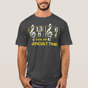 T-shirt Ce Sont Des    Temps DifficilesMusique Lover Cadea