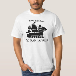 T-shirt Ce train a navigué