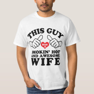 T-shirt Ce type a une épouse chaude et impressionnante de