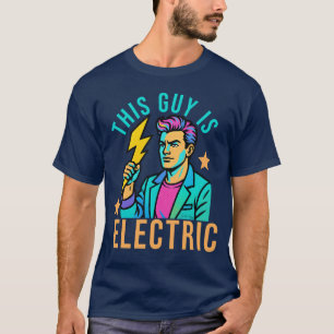 T-shirt Ce type est Electric Funny Punny Lightning Bolt