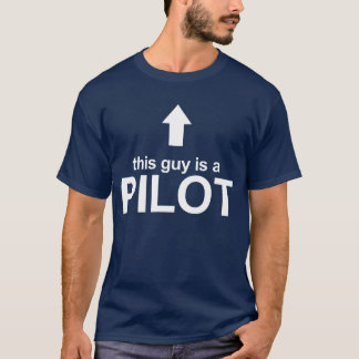 T-shirt Ce type est la pièce en t d'un aviateur pilote