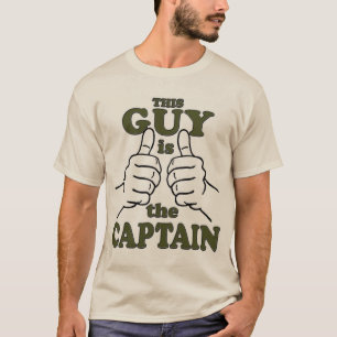 T-shirt Ce type est le CAPITAINE