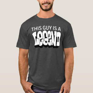T-shirt Ce type est une légende Graffiti urbain masculin