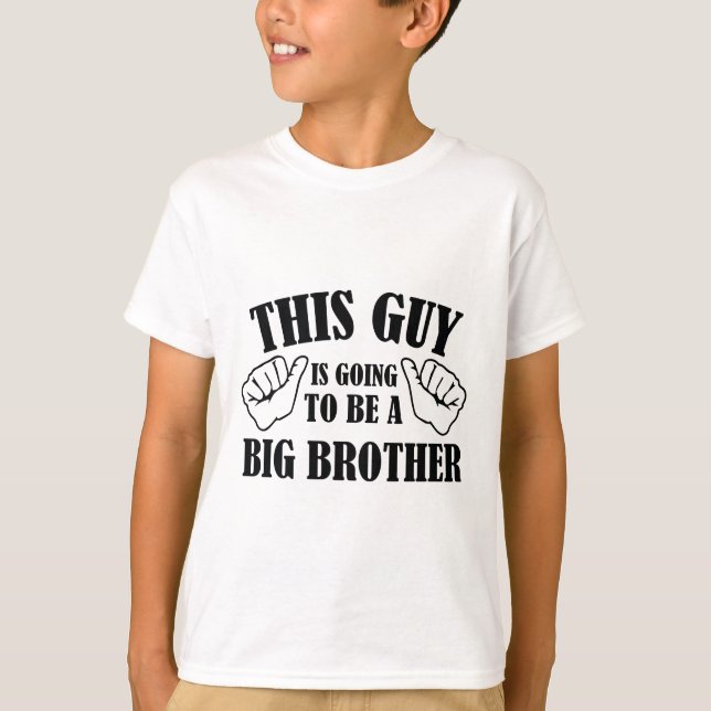 T-shirt Ce Type Va Être Un Grand Frère (Devant)