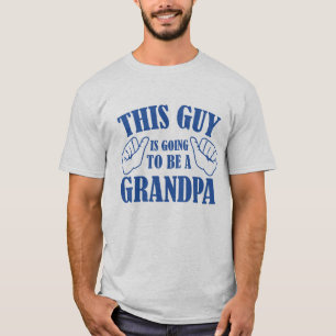 T-shirt Ce Type Va Être Un Grand-Père