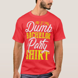 T-shirt Ceci Est Ma Soirée De Bachelor Idiot Hommes
