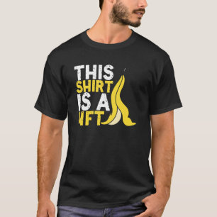 T-shirt Ceci Est Nft Banana Non Funable Jeton Crypto Nft
