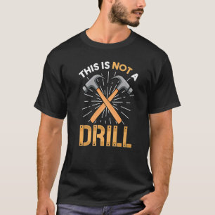 T-shirt Ceci n'est pas un foret drôle charpentier menuiser