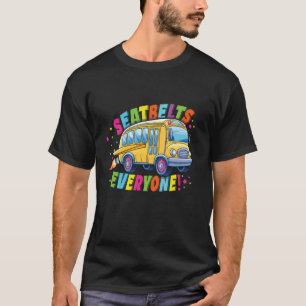 T-shirt Ceintures de sécurité Tout le monde Autobus scolai