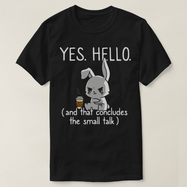 T-shirt Cela conclut le petit discours amusant Introvert s (Design devant)