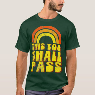 T-shirt CELA DOIT AUSSI PASSER les années 70 arc-en-ciel V