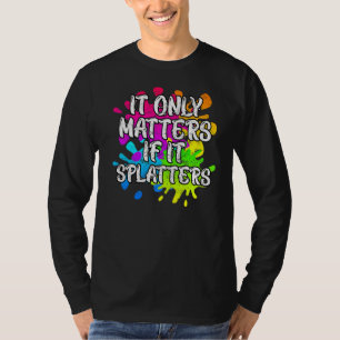 T-shirt Cela N'A D'Importance Que S'Il Étouffe Le Paintbal