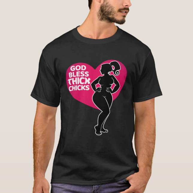 T-shirt Celebrate Curves with Our God Bless Thick Chicks (Devant)